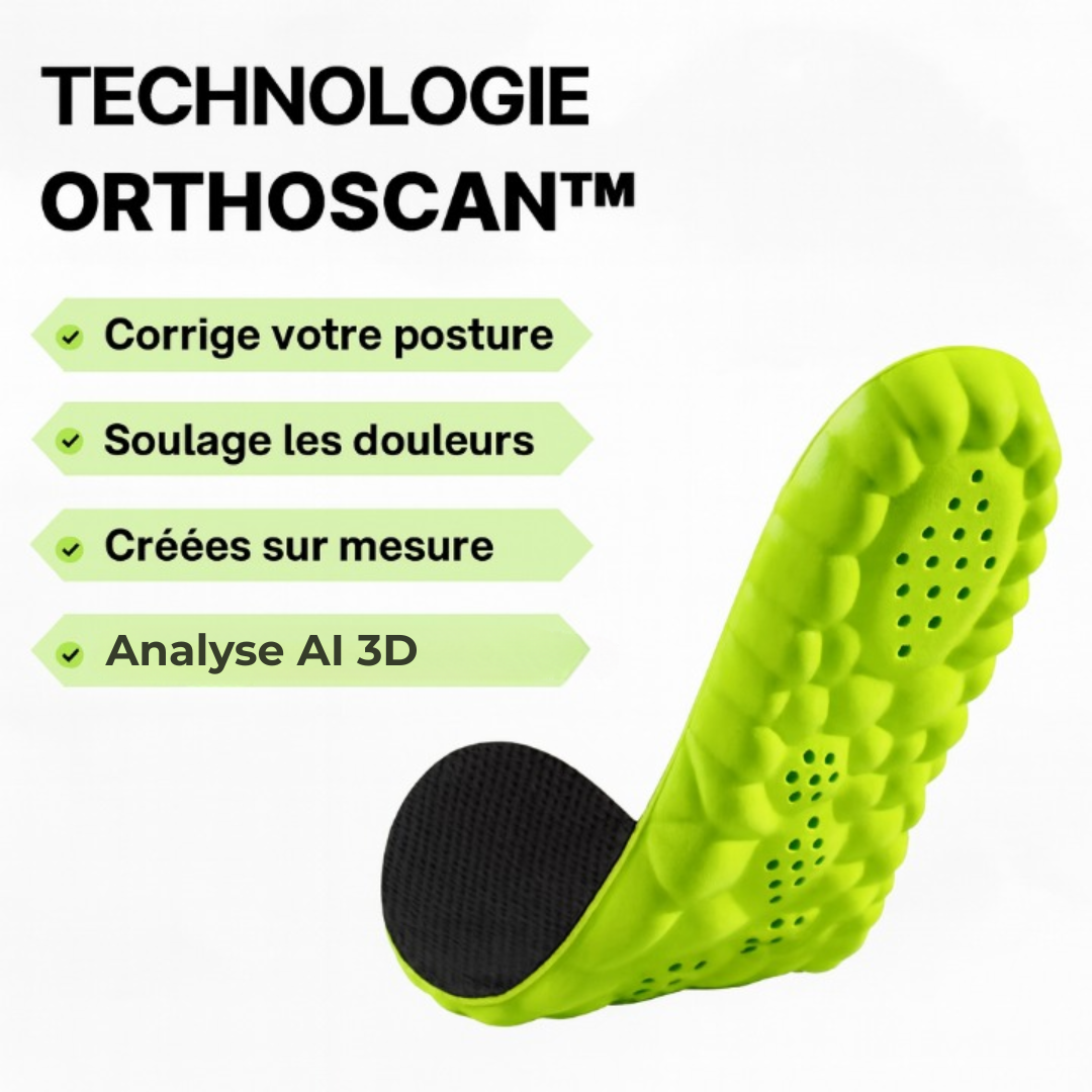 Semelles Sonivita™ — OrthoScan™ Création sur Mesure